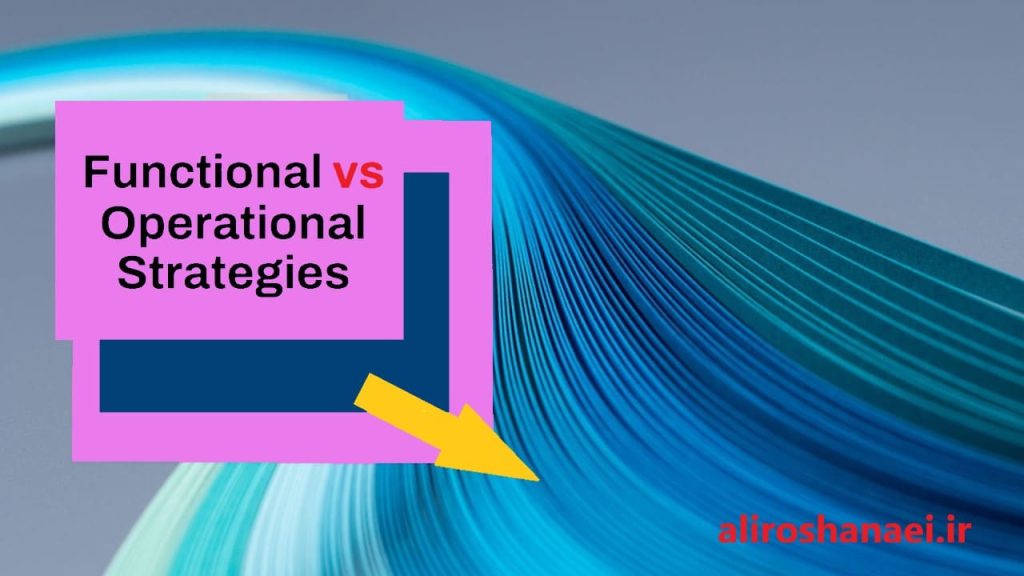 تفاوت استراتژی های سطح Function و Operation